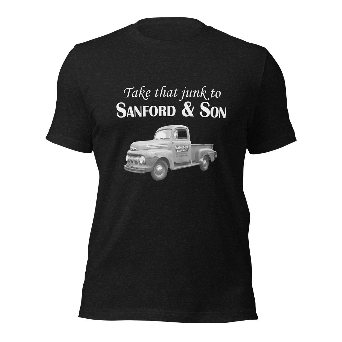 Take That Junk to Sanford & Son