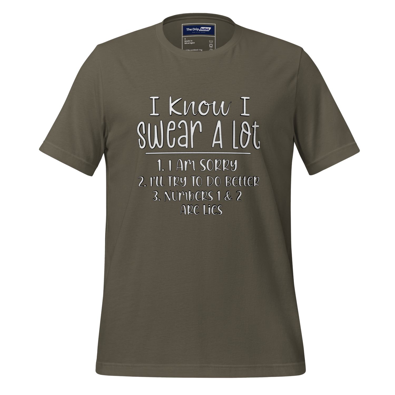 A Crew Neck T-Shirt with Text - "I Know I Swear A Lot. 1. I Am Sorry 2. I&