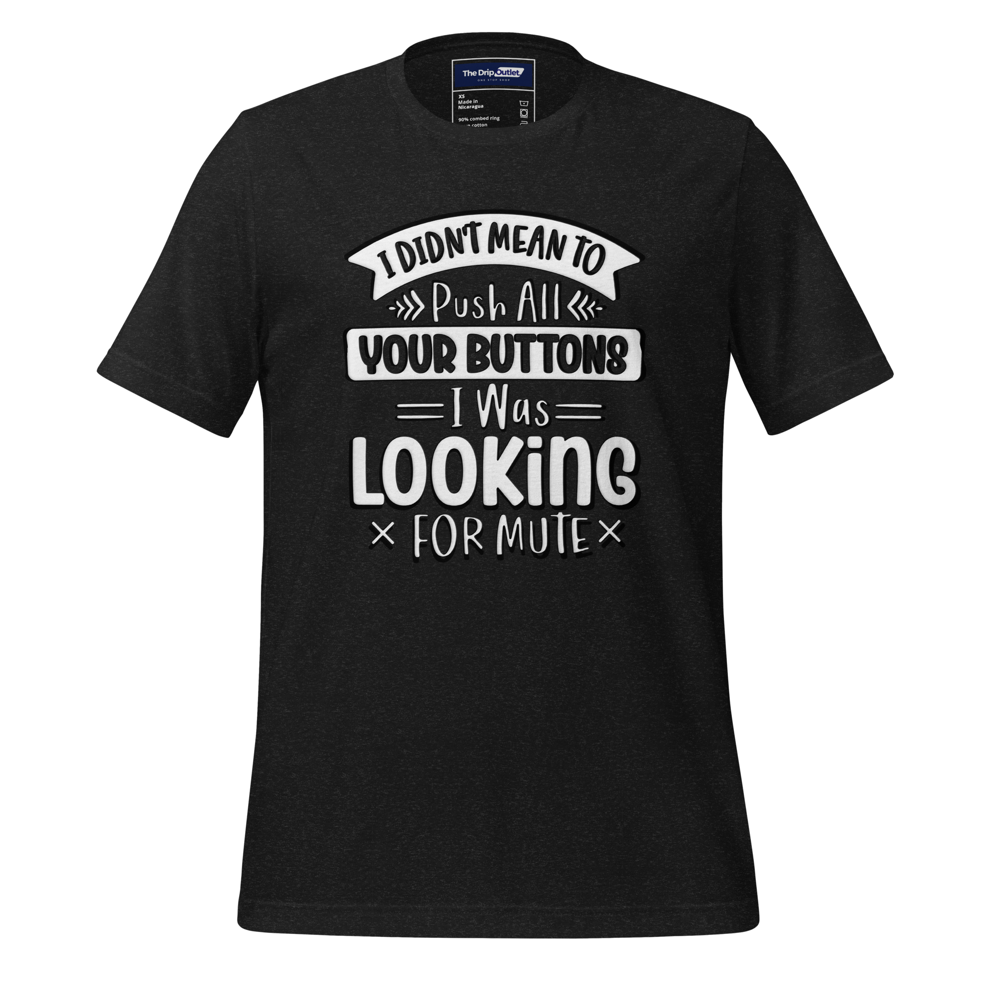 A Crew Neck T-Shirt with Text - "I Didn&