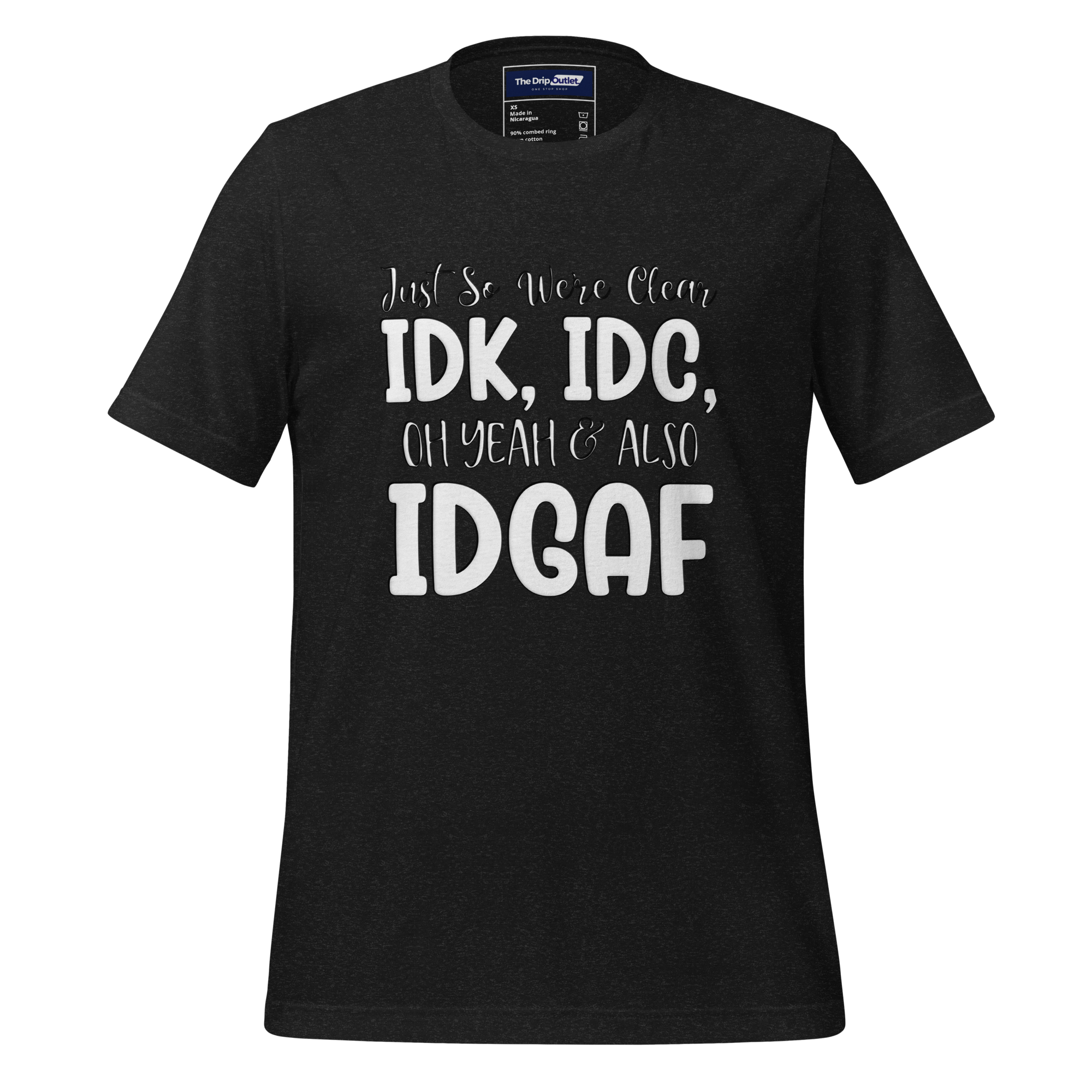 A Crew Neck T-Shirt with Text - "Just So We&