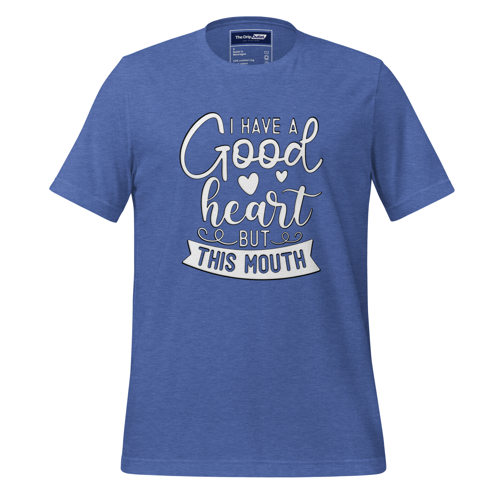A Crew Neck T-Shirt with Text - "I Have a Good Heart, But This Mouth" - True Royal Heather Blue