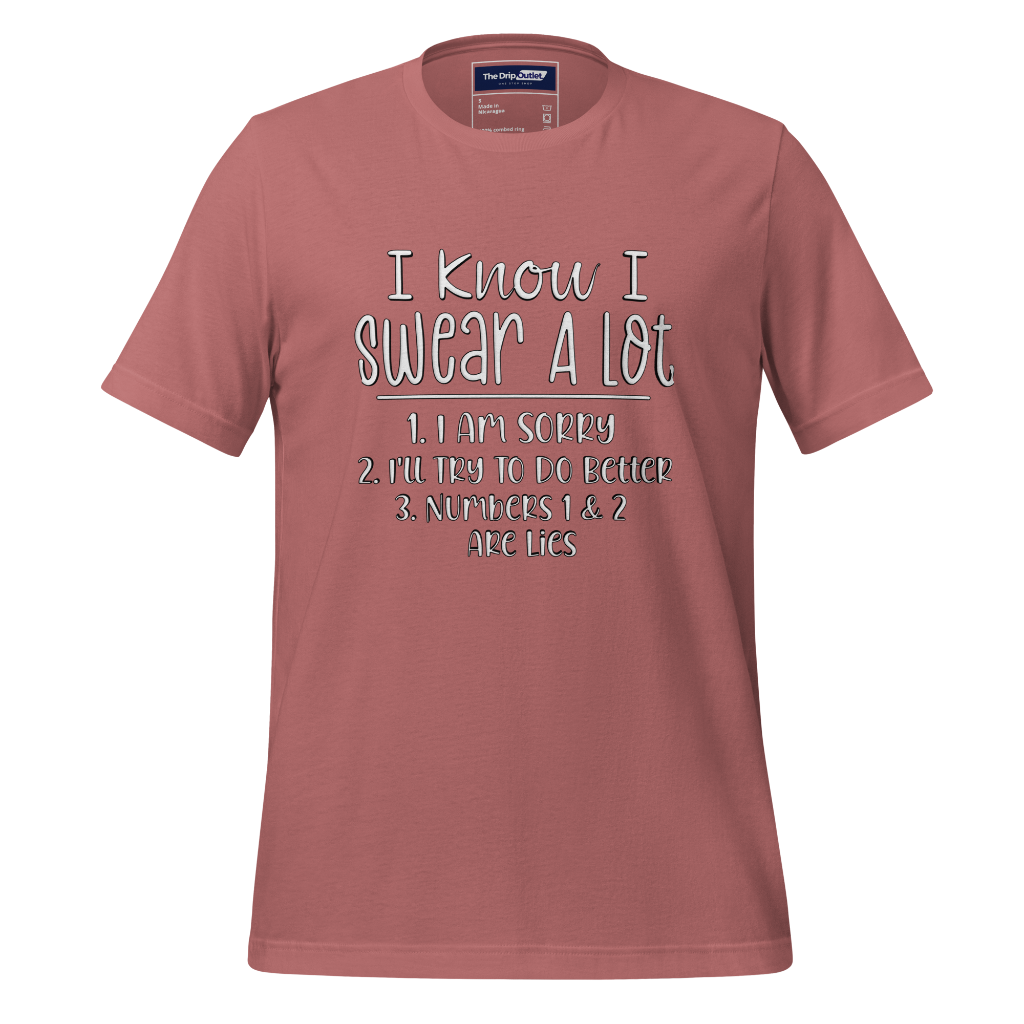 A Crew Neck T-Shirt with Text - "I Know I Swear A Lot. 1. I Am Sorry 2. I&