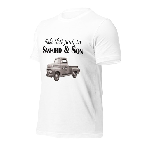 Take That Junk to Sanford & Son