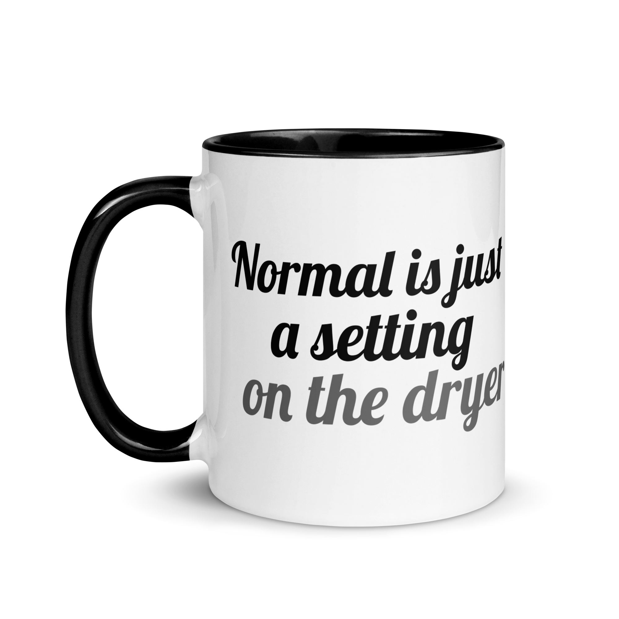 Normal is Just a Setting on the Dryer