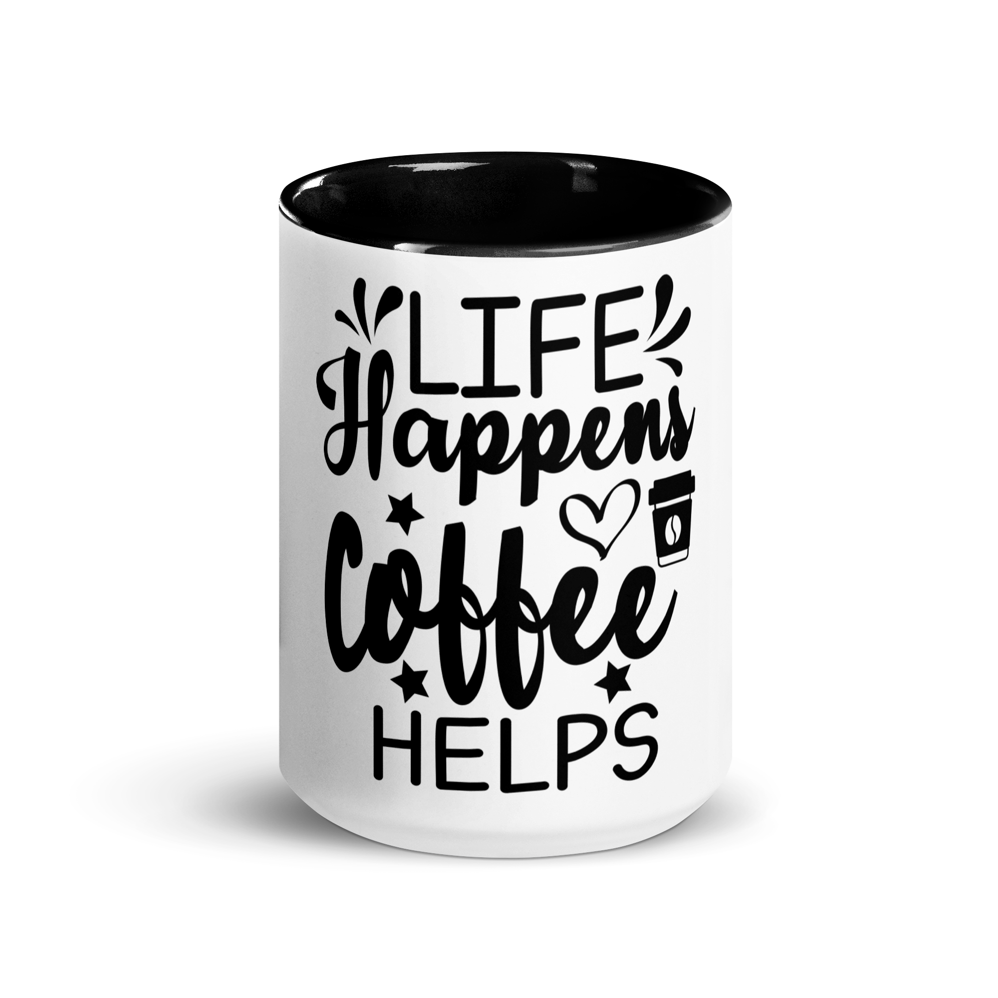 Life Happens. Coffee Helps