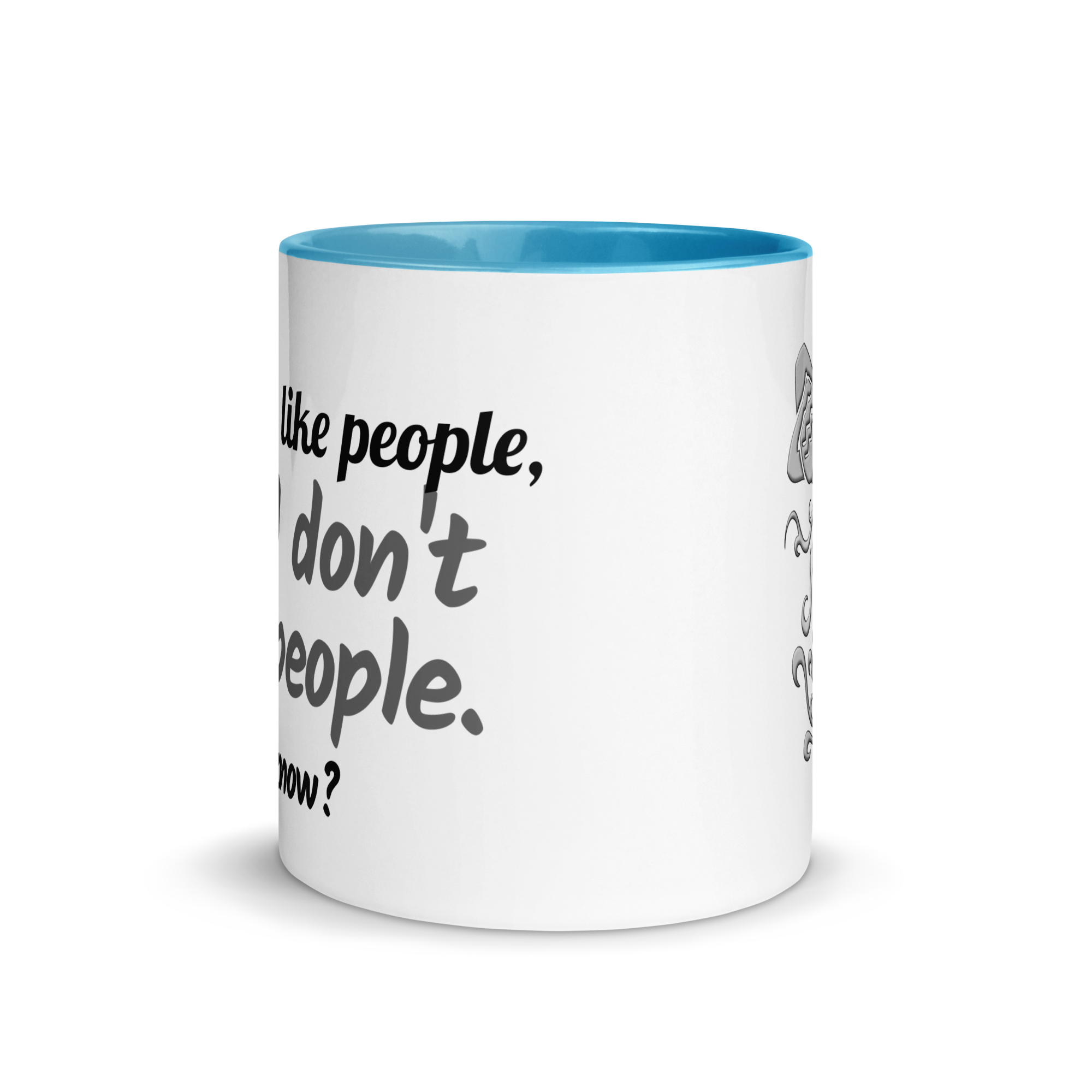 I Mean, I Like People, But I DON&