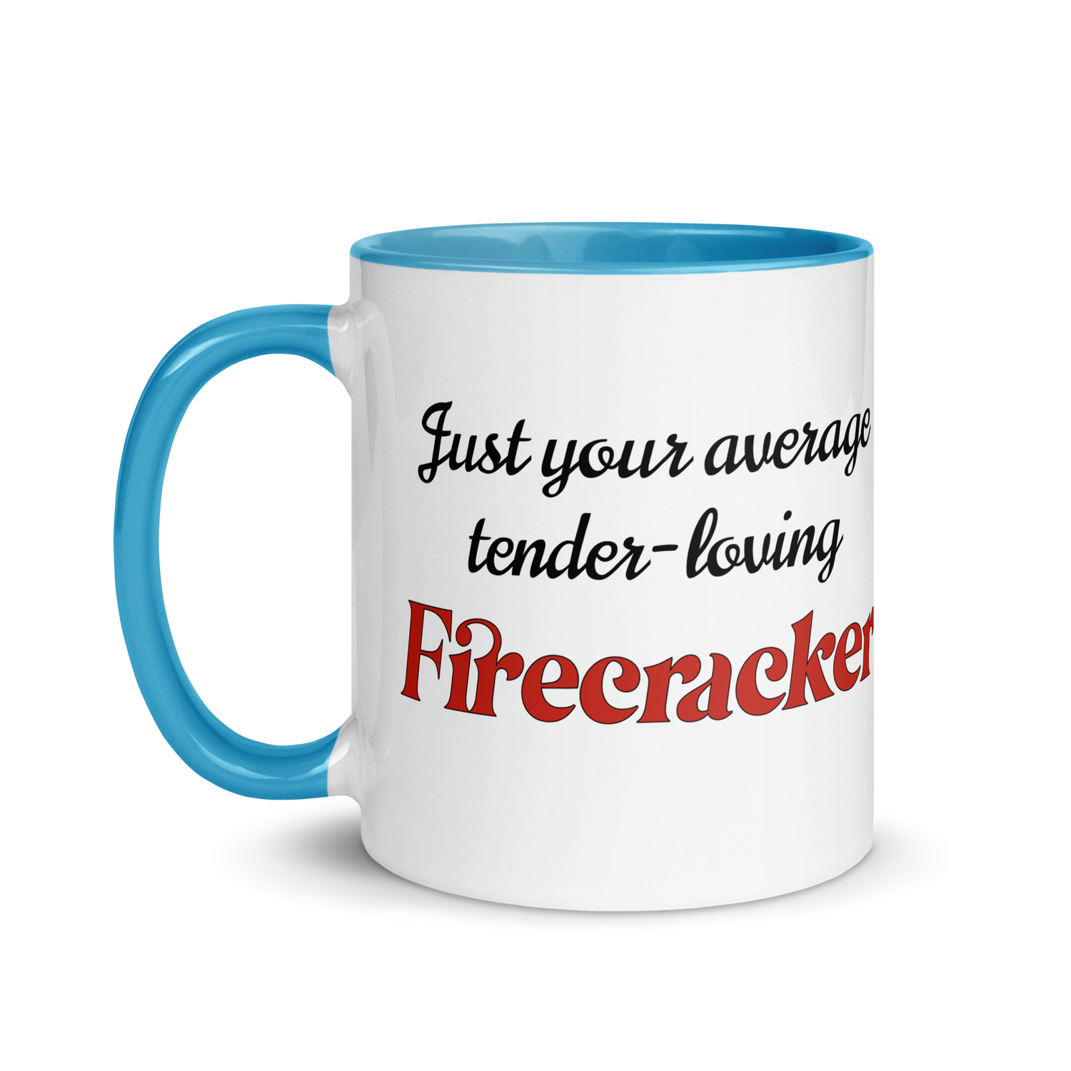 Just Your Average, Tender-Loving Firecracker