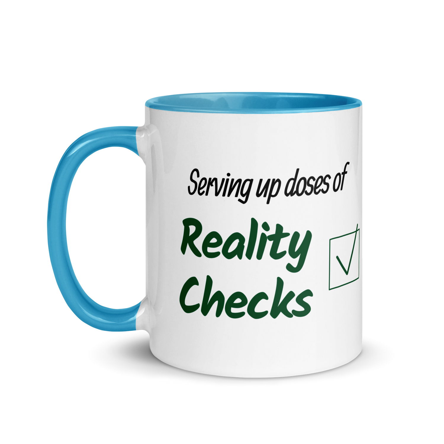 Serving Up Doses of Reality Checks