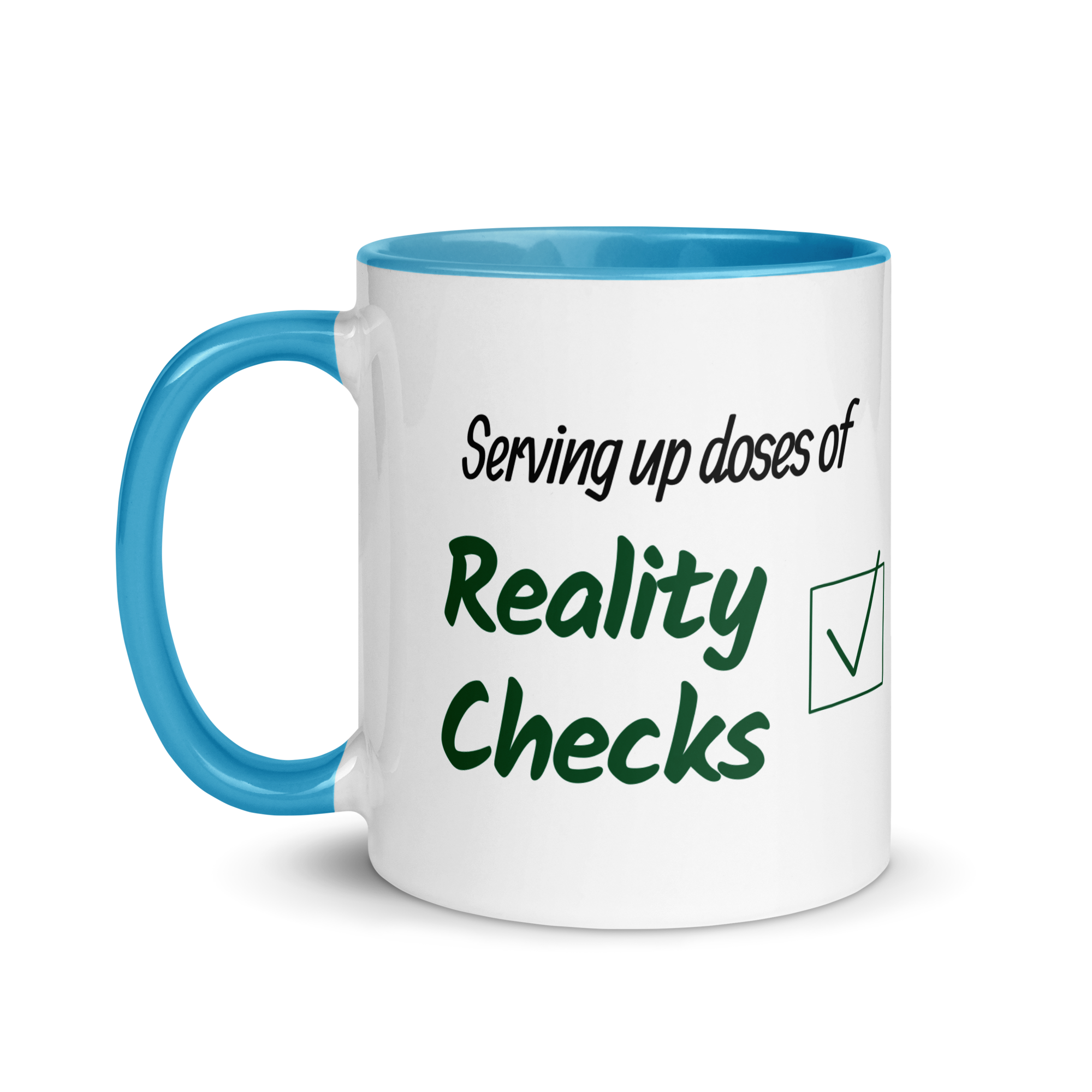 Serving Up Doses of Reality Checks