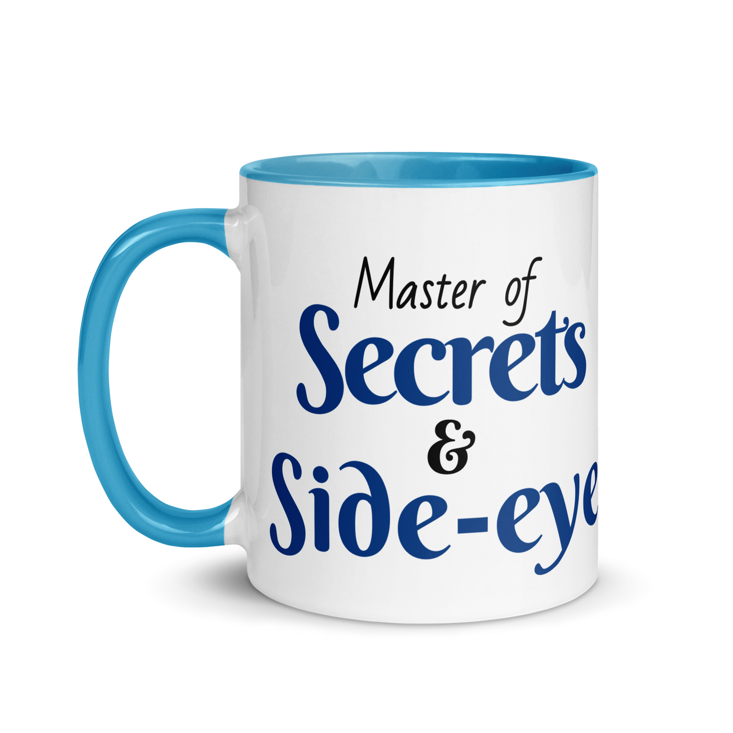 Master of Secrets & Side-Eye