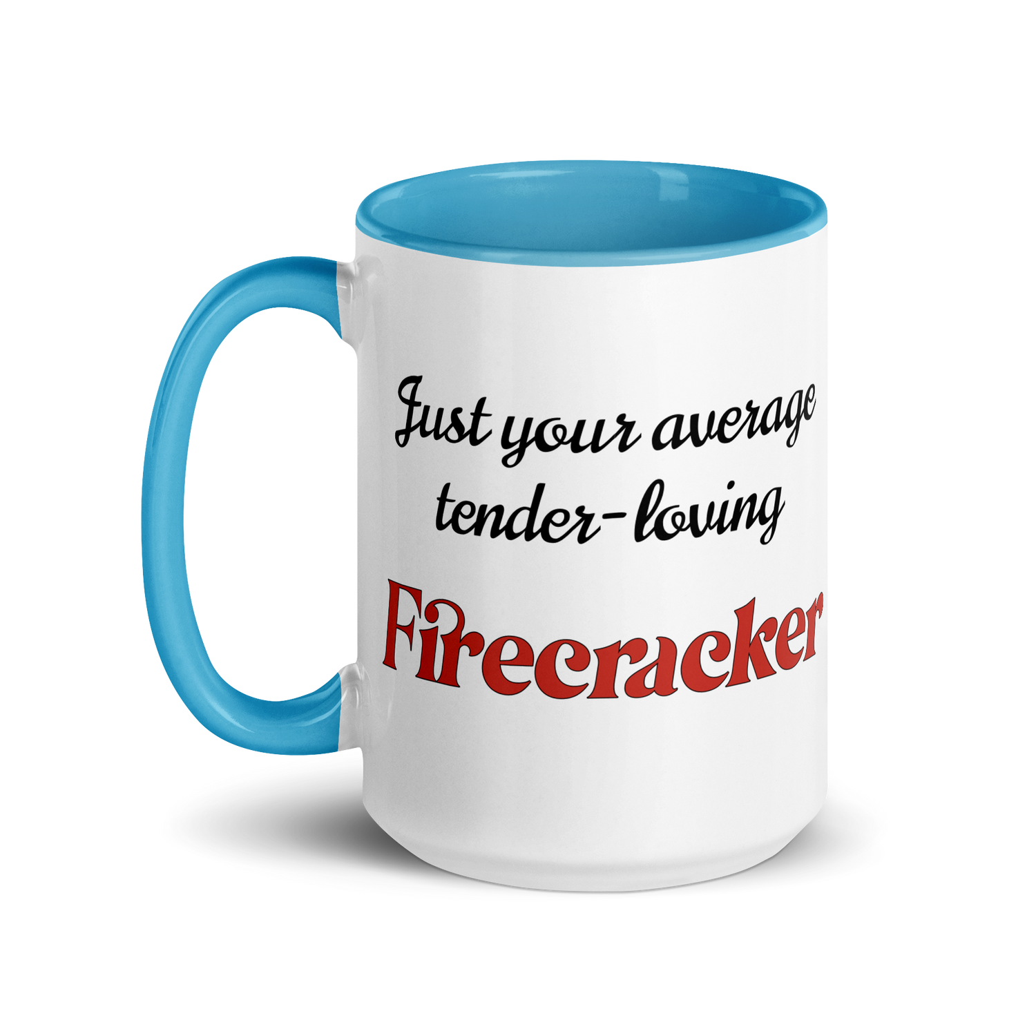 Just Your Average, Tender-Loving Firecracker