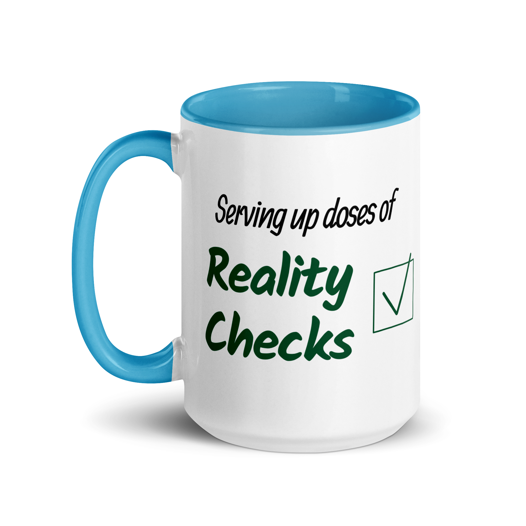 Serving Up Doses of Reality Checks