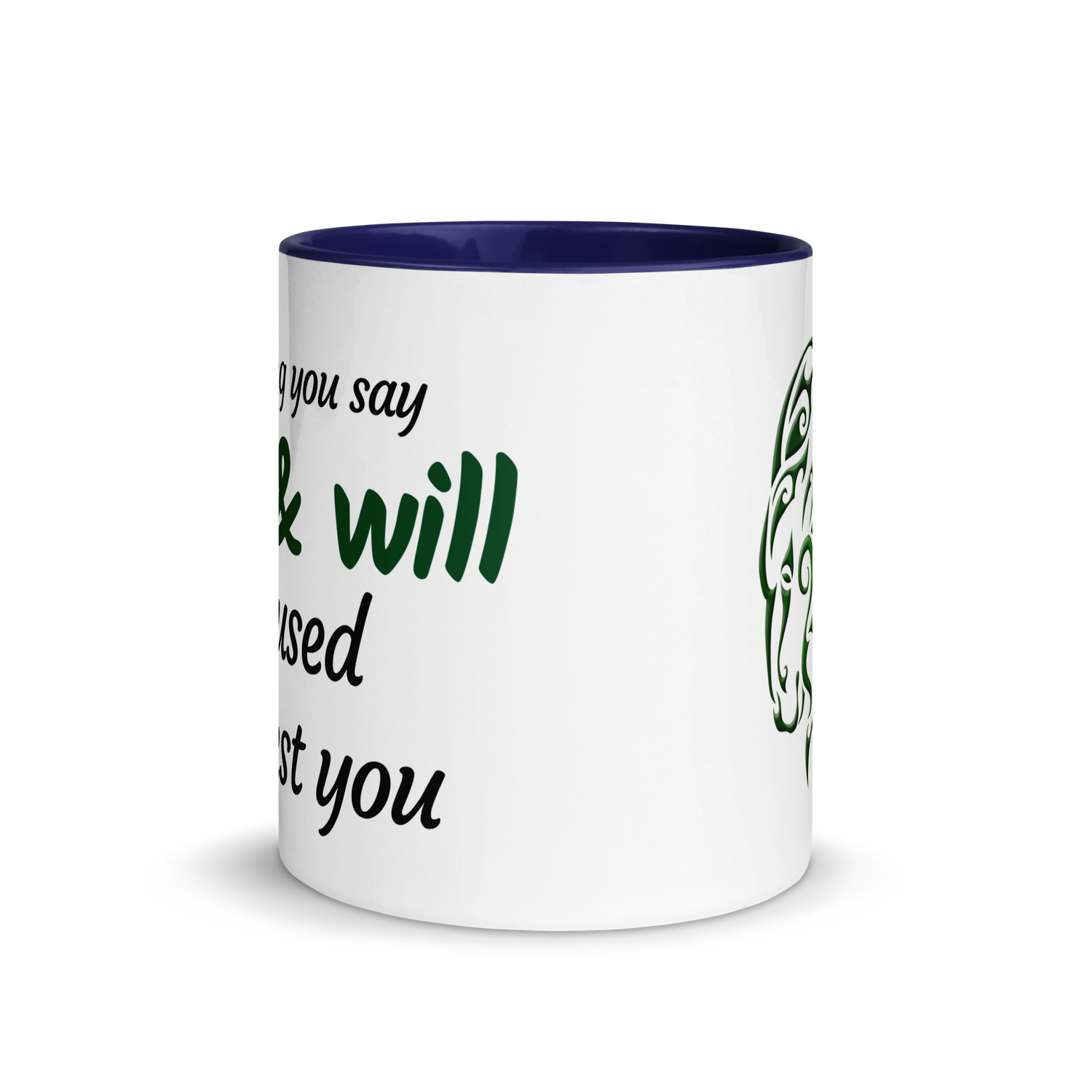 Anything You Say Can & Will Be Used Against You