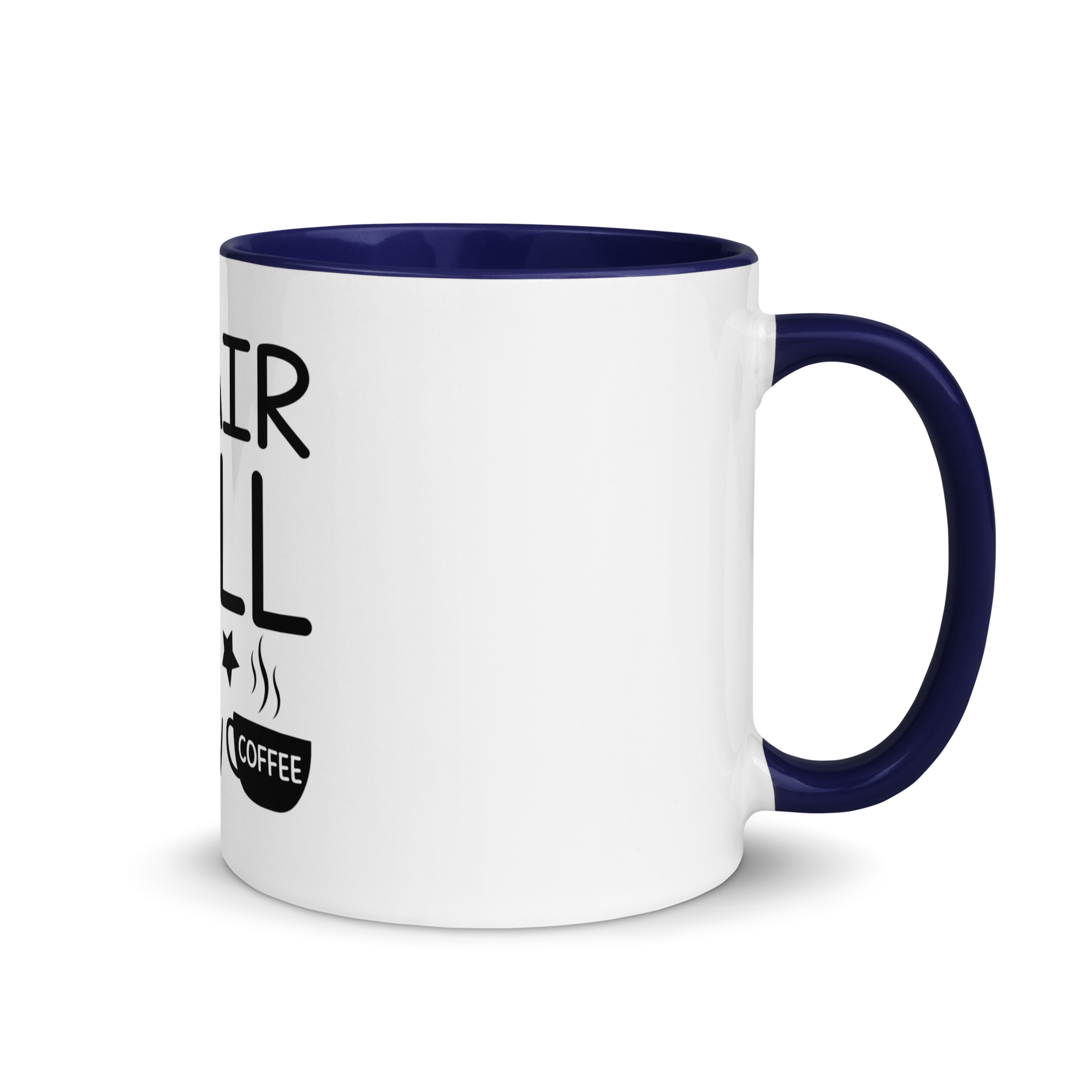 I Pair Well With Coffee