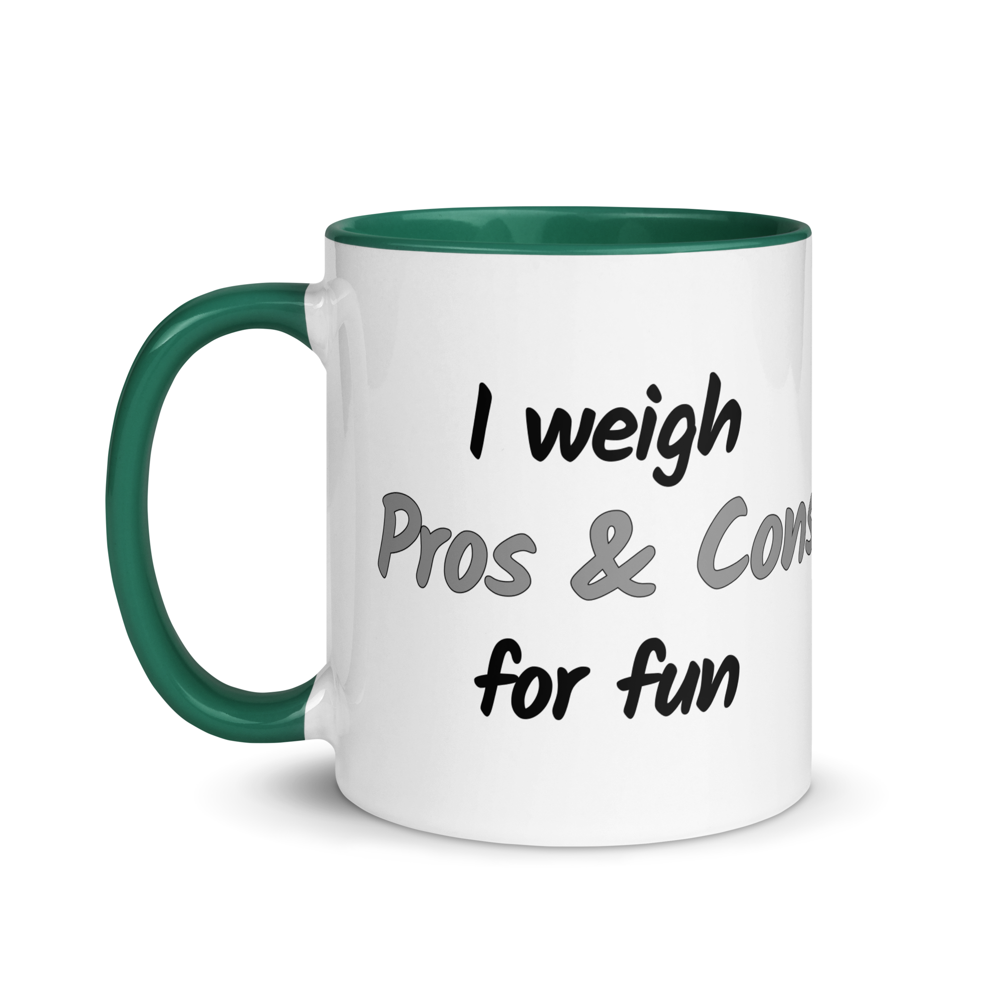 I Weigh Pros & Cons For Fun