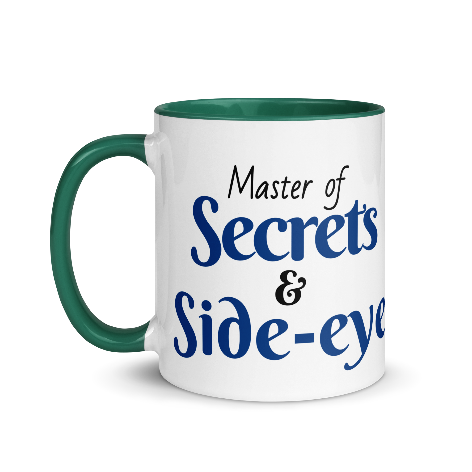Master of Secrets & Side-Eye