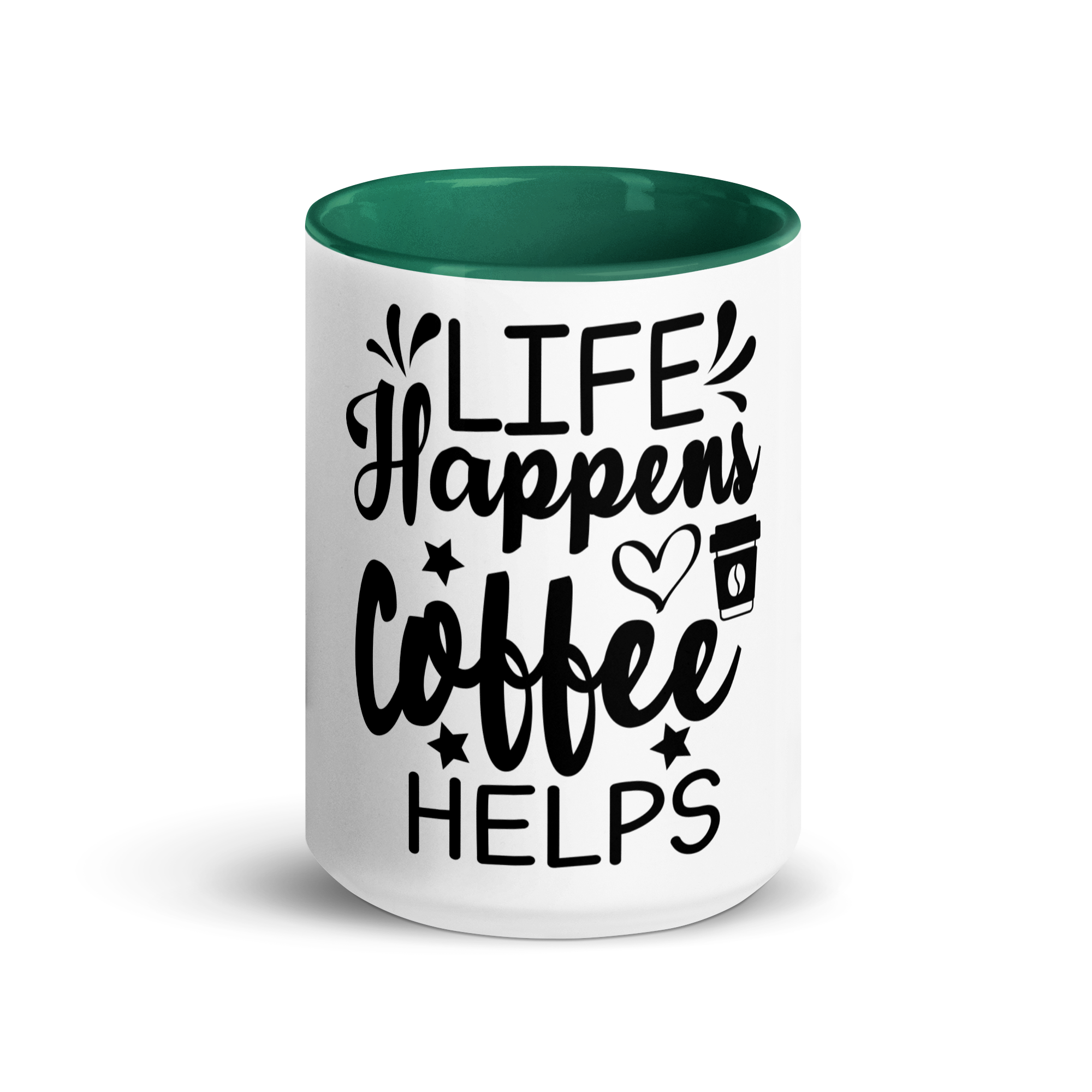Life Happens. Coffee Helps