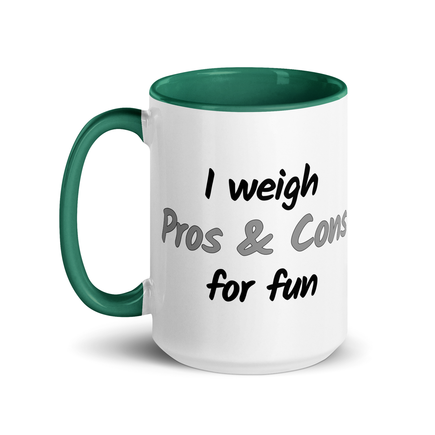 I Weigh Pros & Cons For Fun