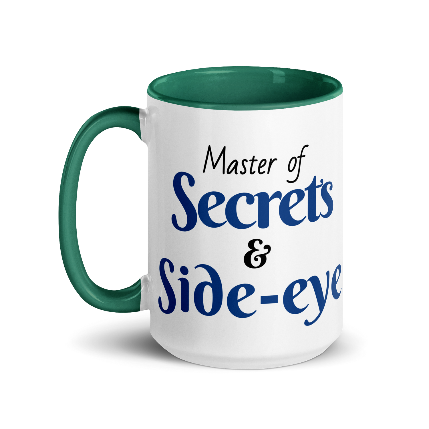 Master of Secrets & Side-Eye