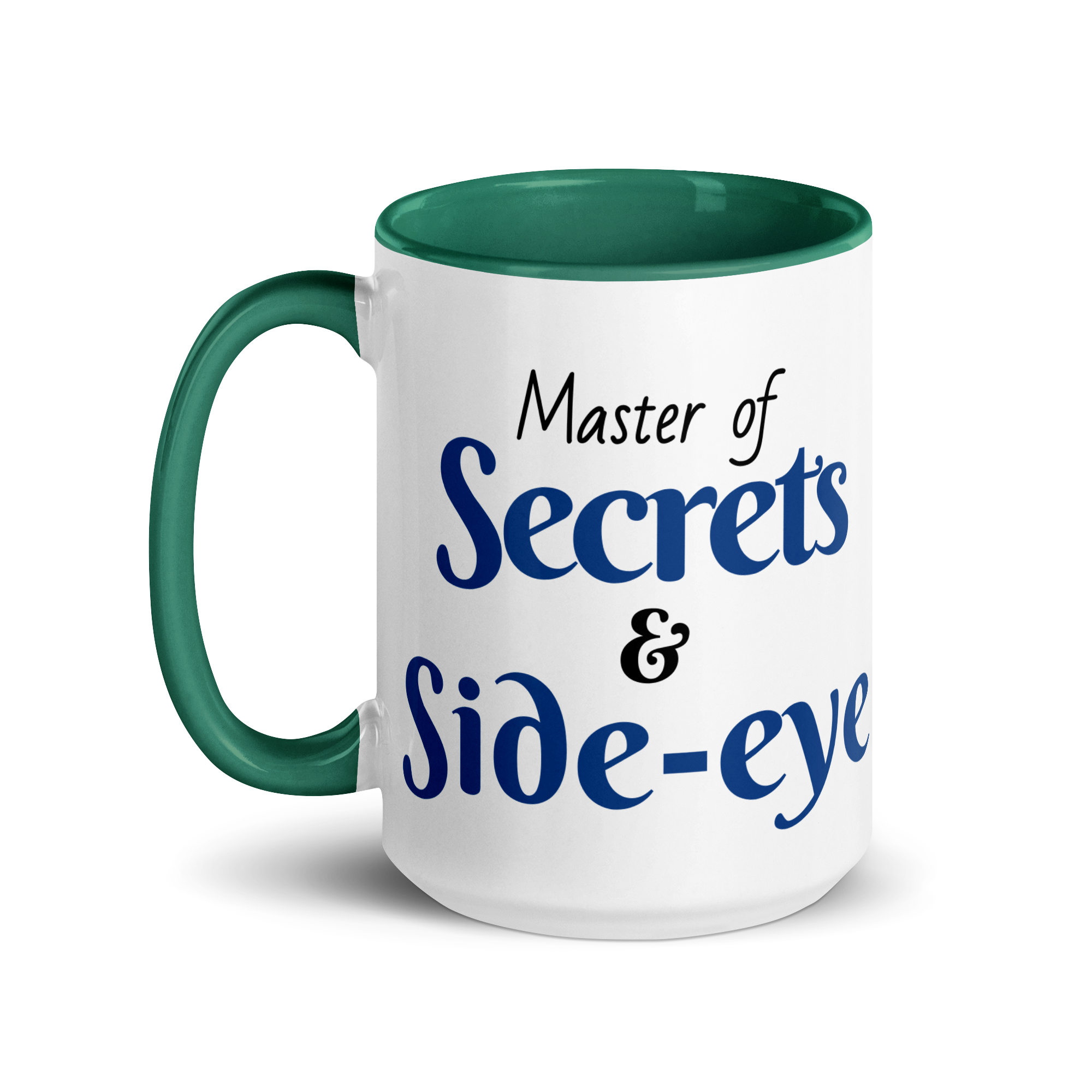 Master of Secrets & Side-Eye