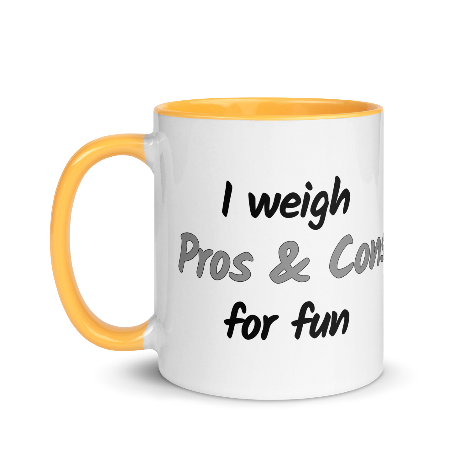 I Weigh Pros & Cons For Fun