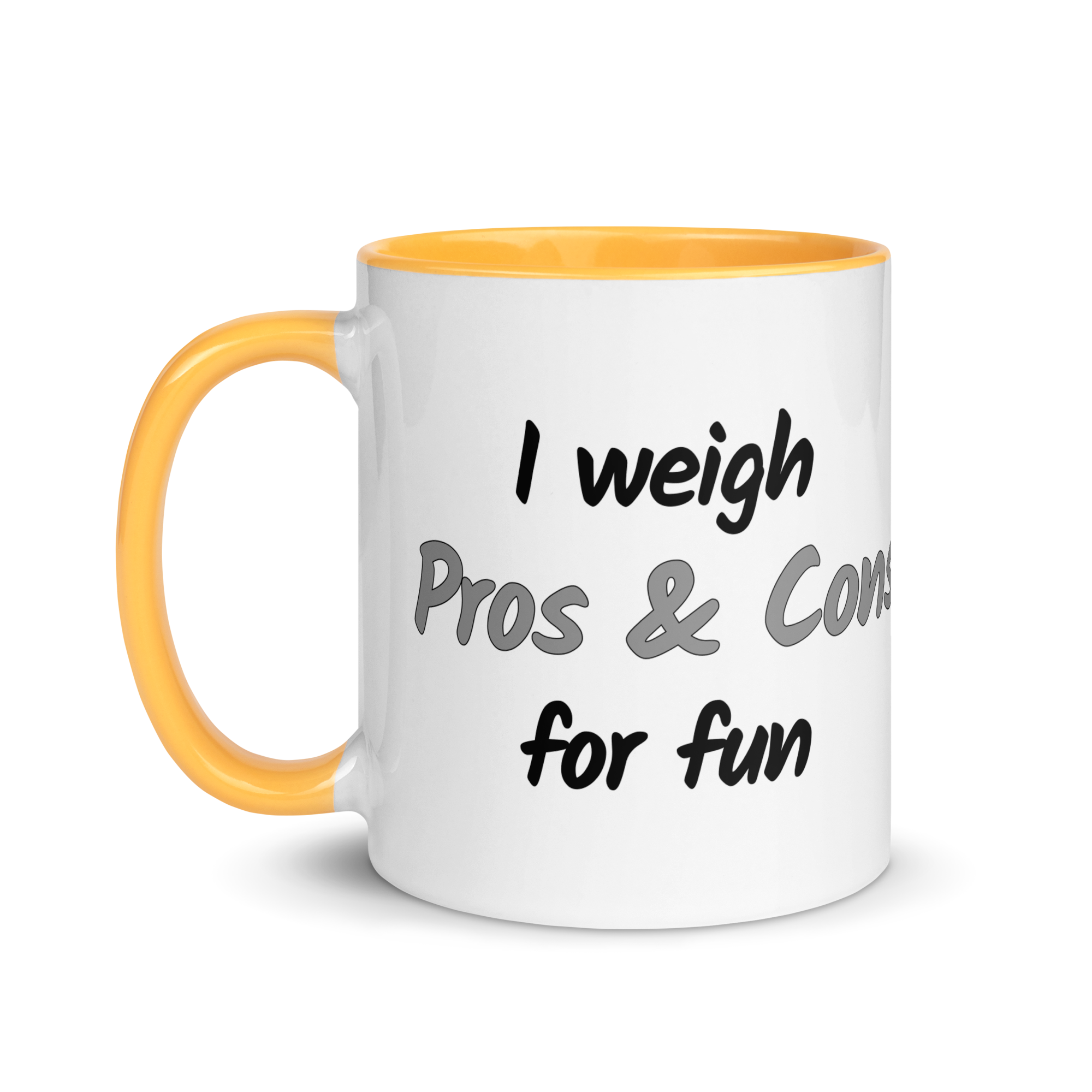 I Weigh Pros & Cons For Fun