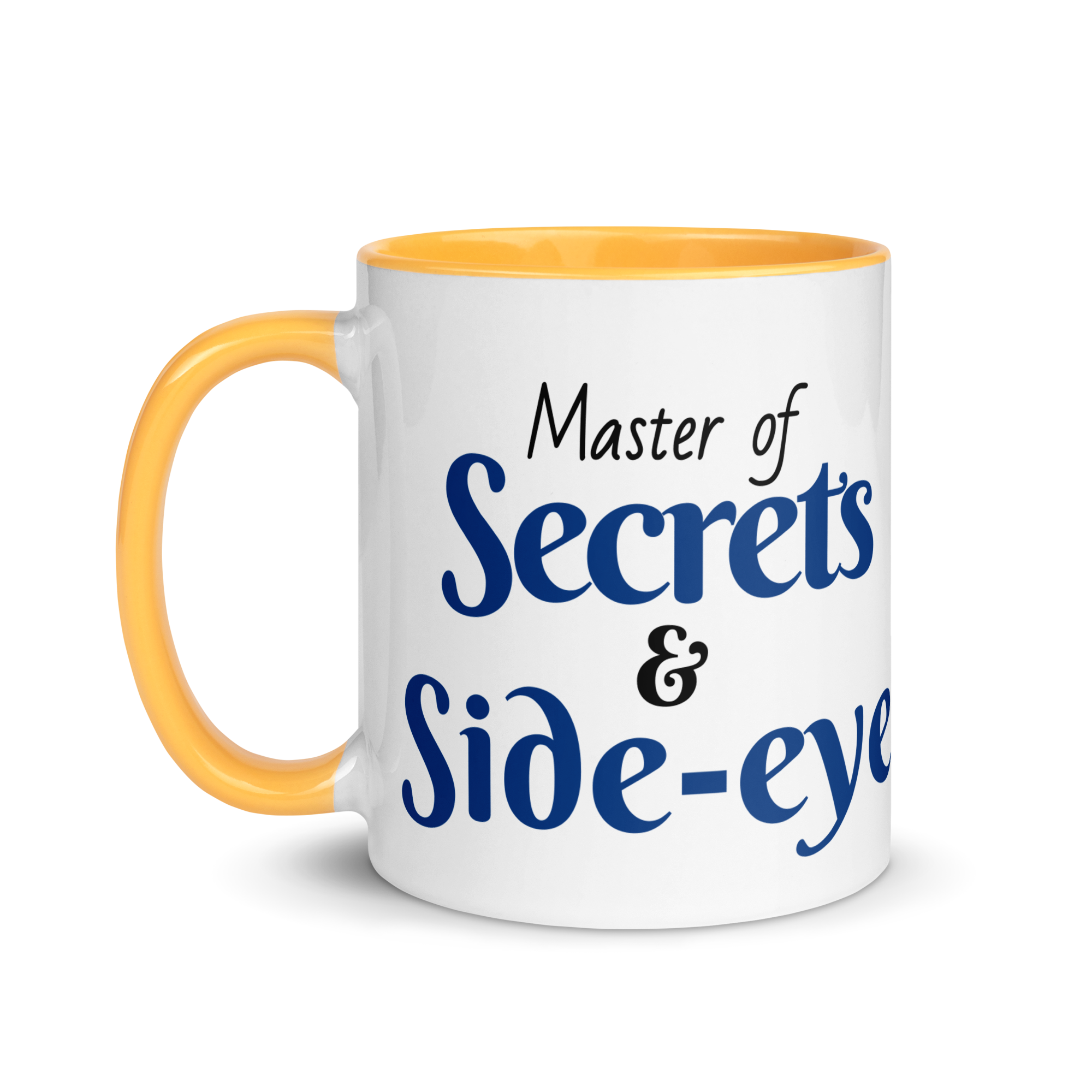 Master of Secrets & Side-Eye