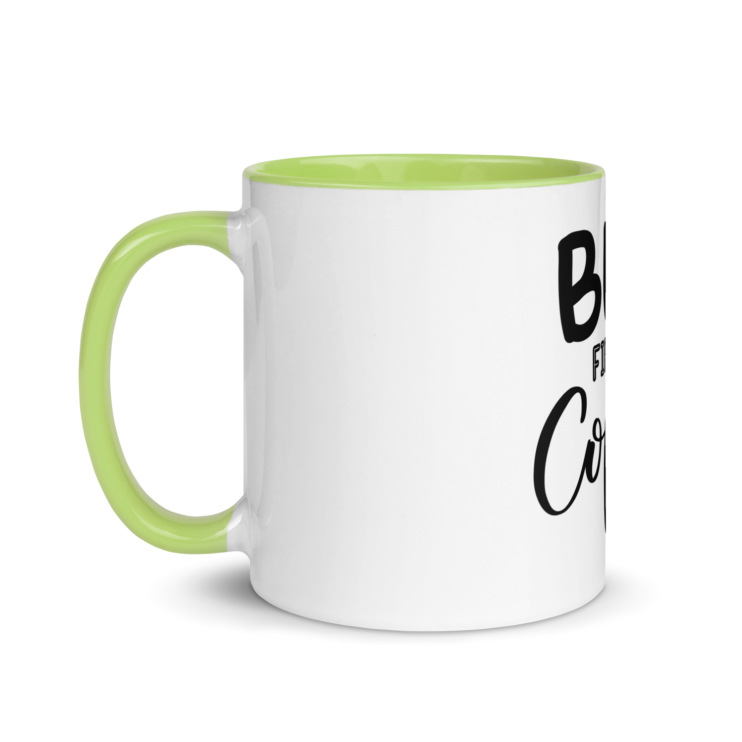 But First, Coffee