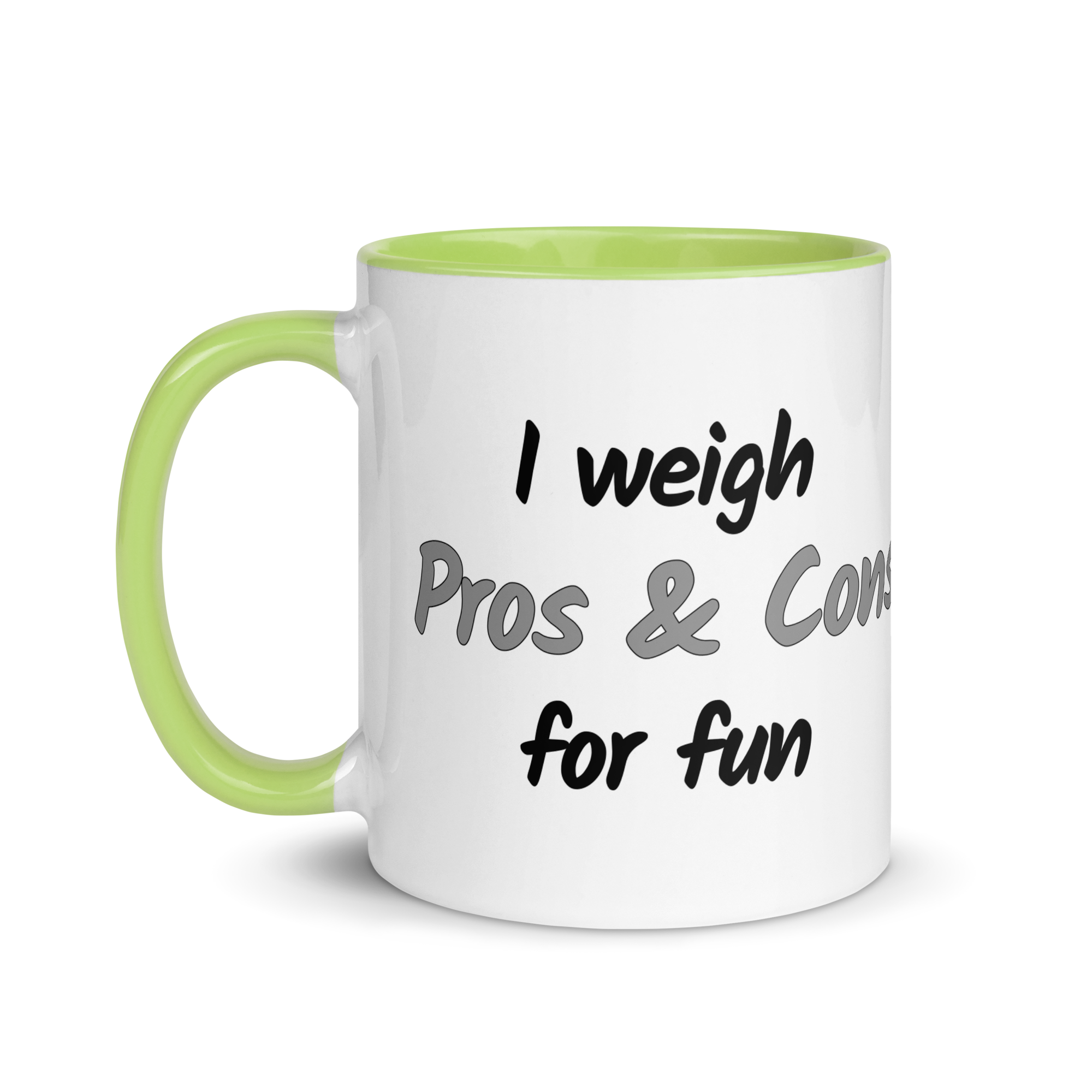 I Weigh Pros & Cons For Fun
