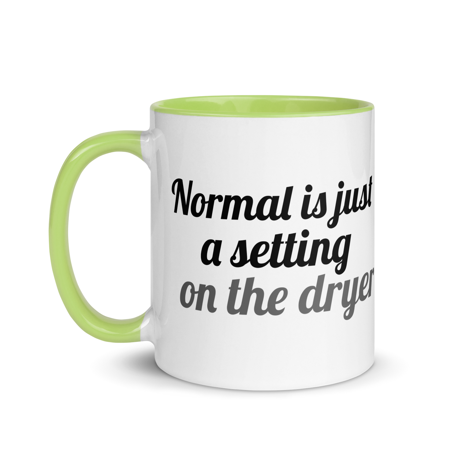 Normal is Just a Setting on the Dryer