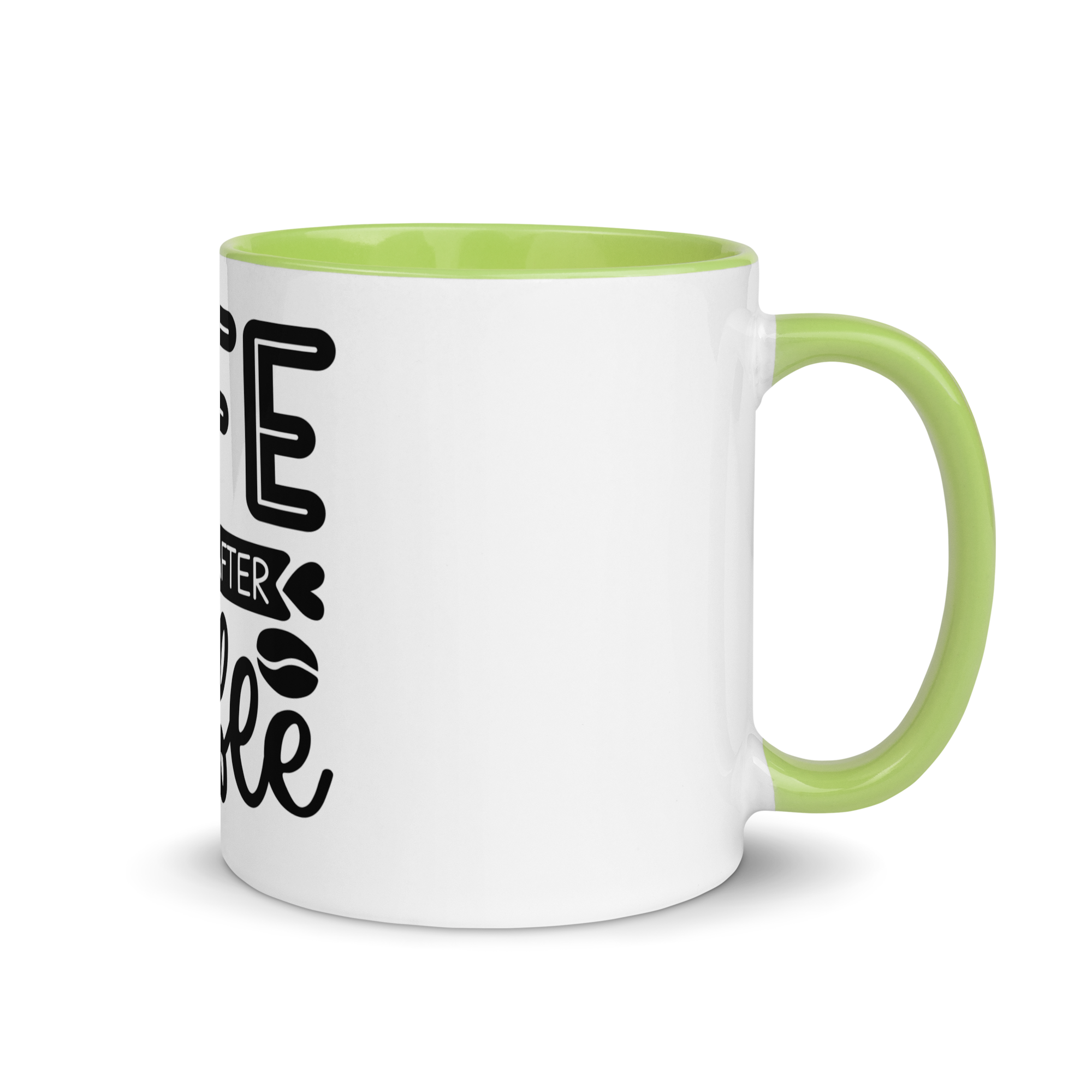 Life Begins After Coffee