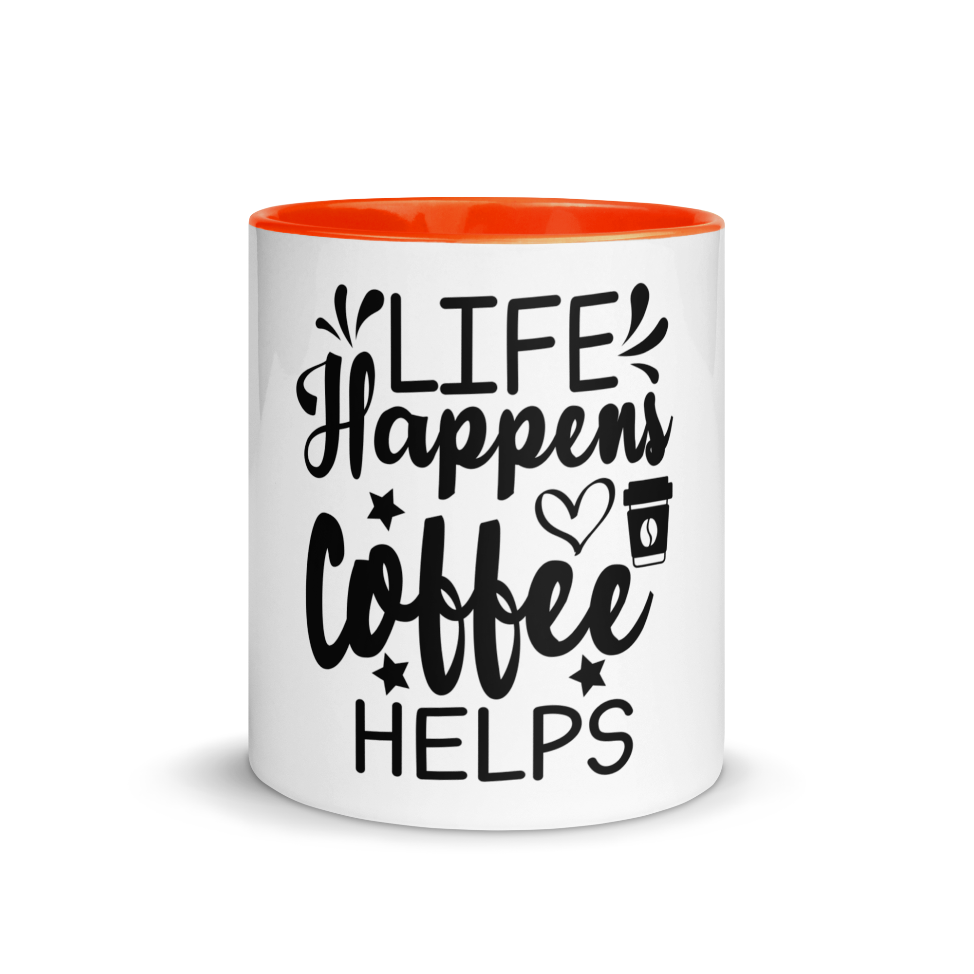 Life Happens. Coffee Helps