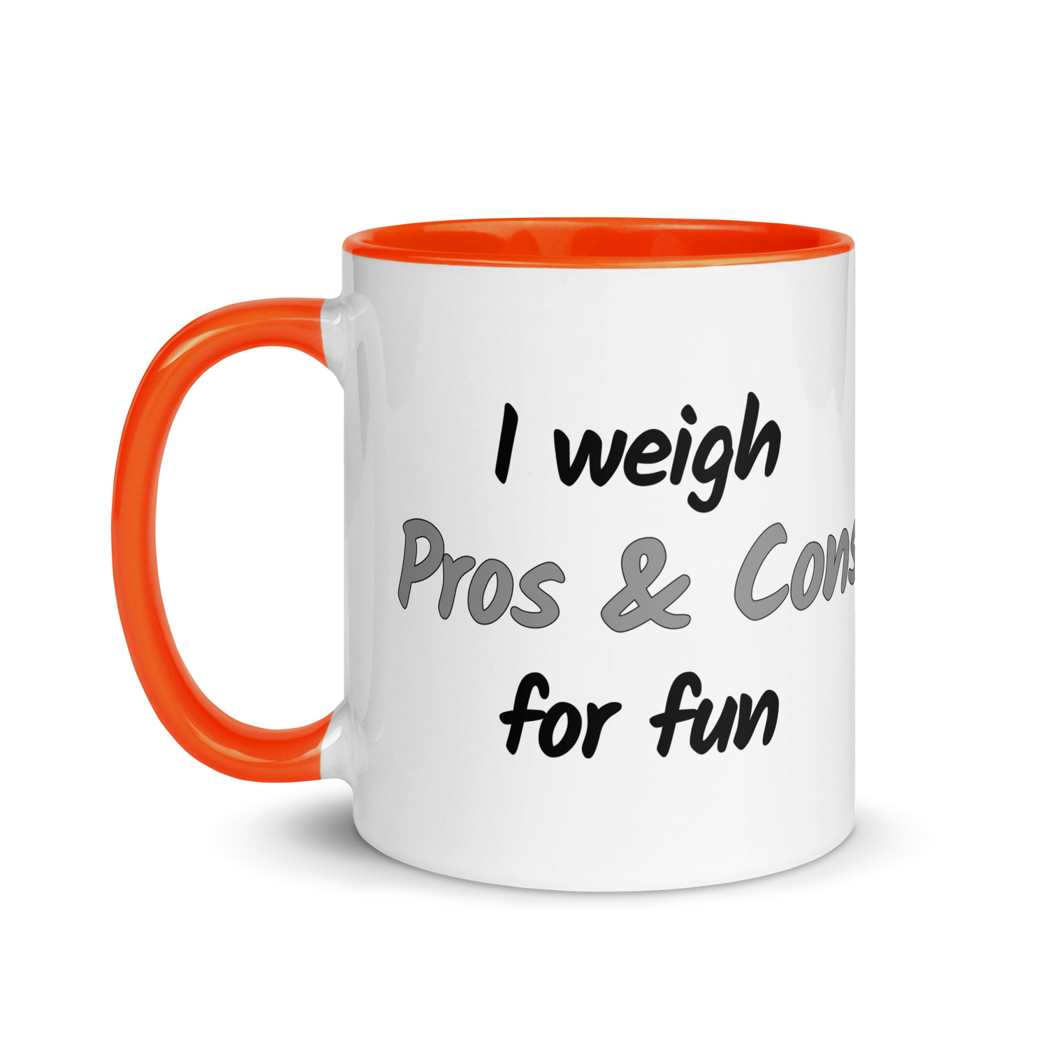 I Weigh Pros & Cons For Fun