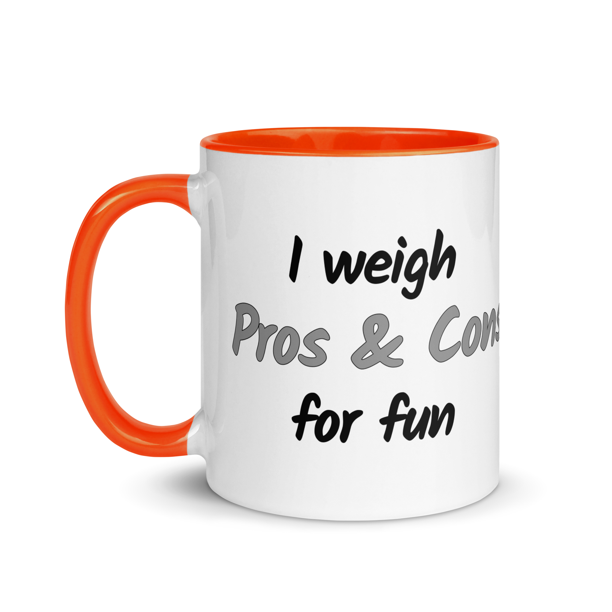 I Weigh Pros & Cons For Fun