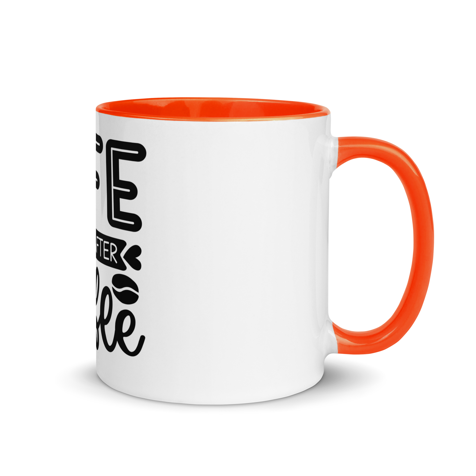 Life Begins After Coffee