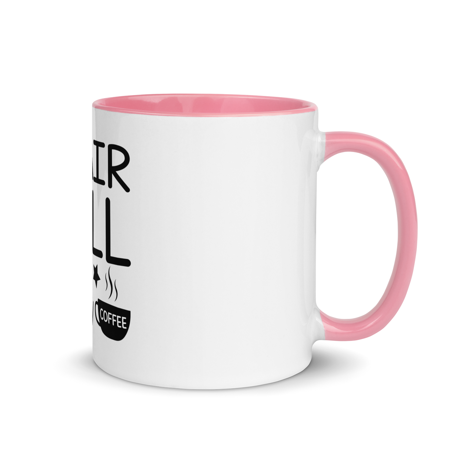 I Pair Well With Coffee