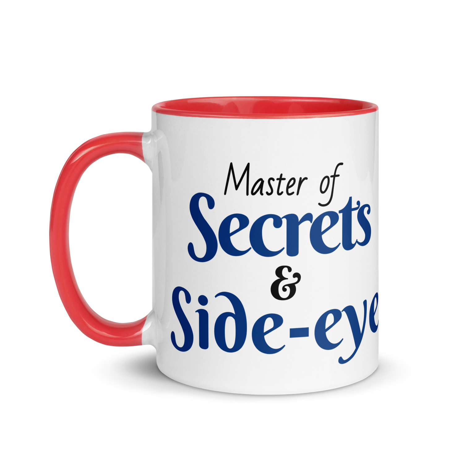 Master of Secrets & Side-Eye