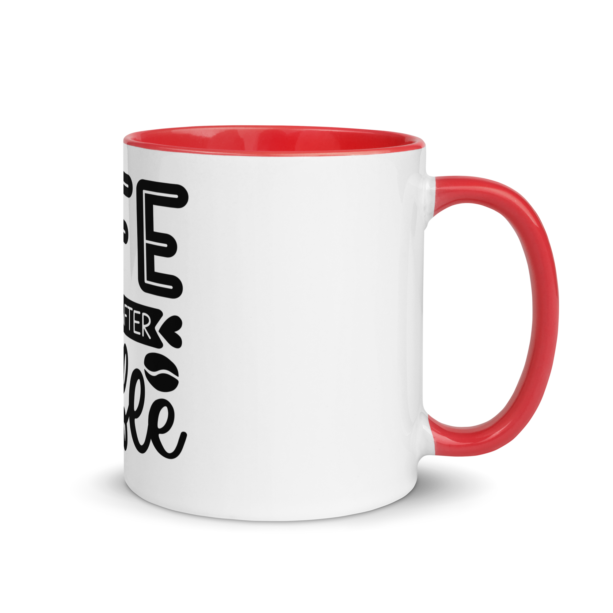 Life Begins After Coffee