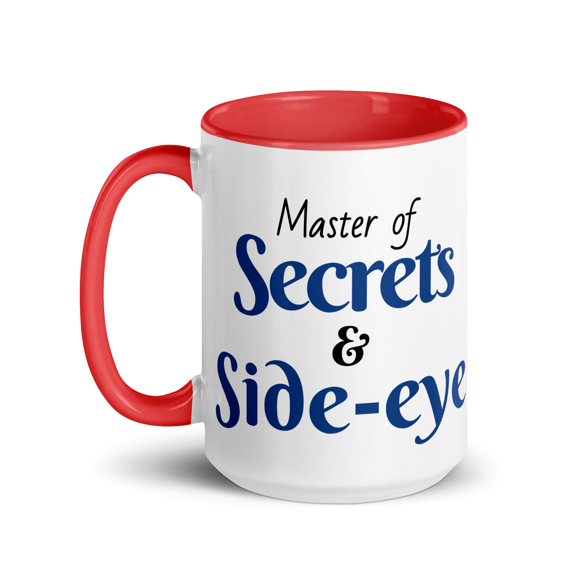 Master of Secrets & Side-Eye