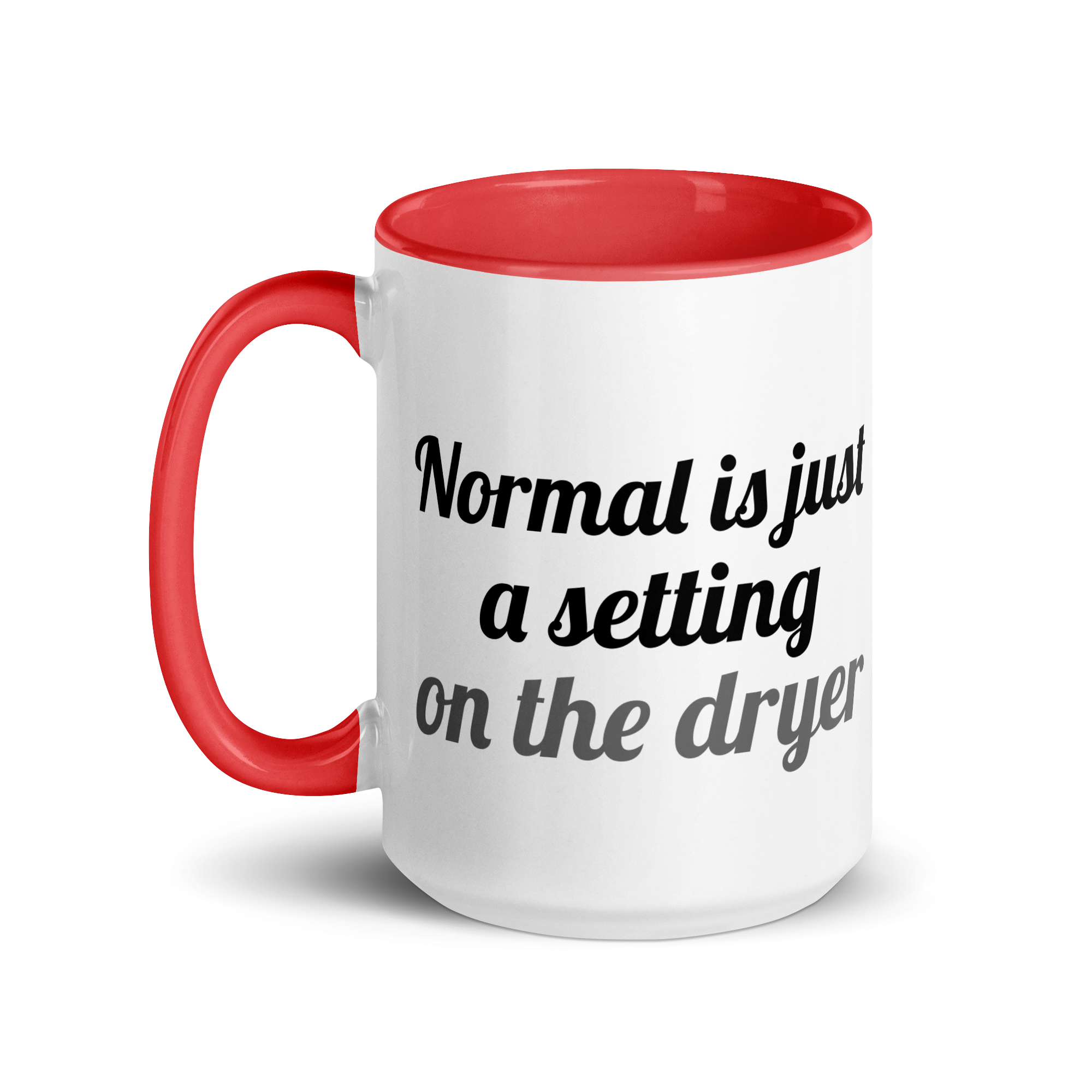Normal is Just a Setting on the Dryer