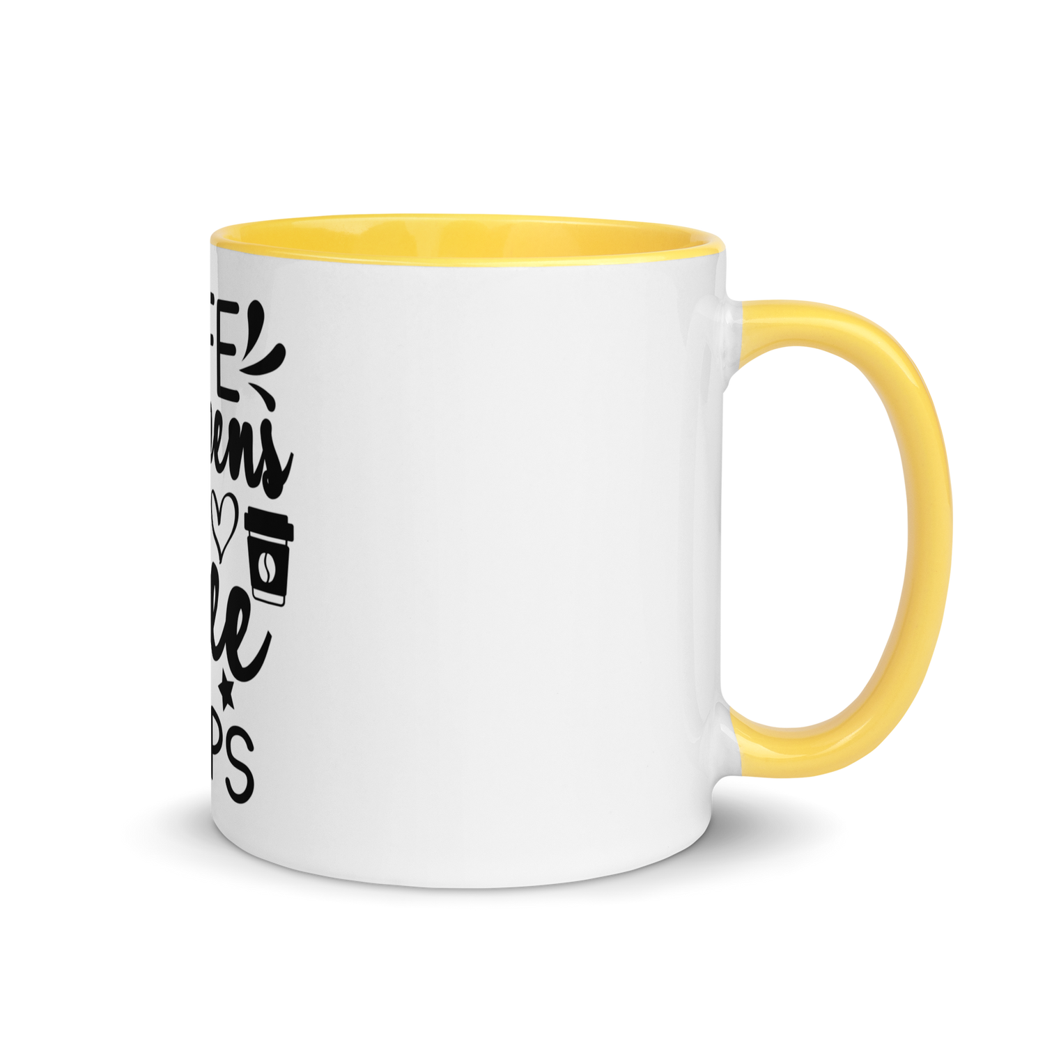 Life Happens. Coffee Helps