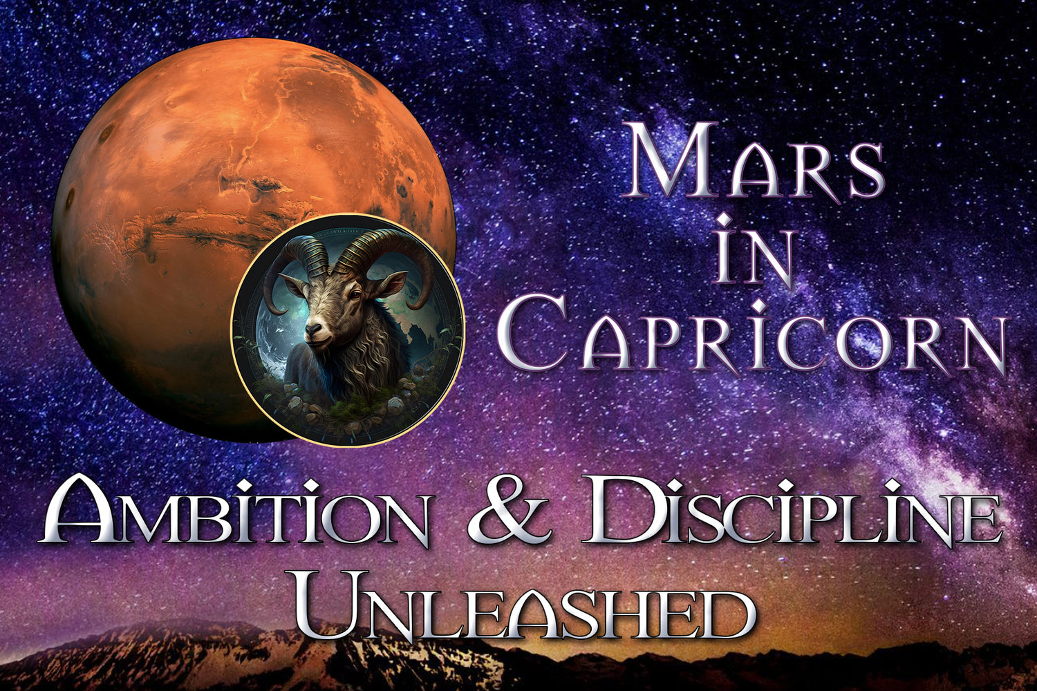 Mars in Capricorn: Ambition and Discipline Unleashed