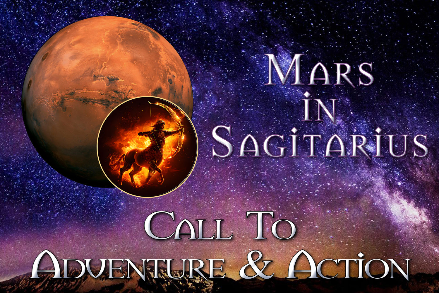 Mars in Sagittarius: A Call to Adventure and Action