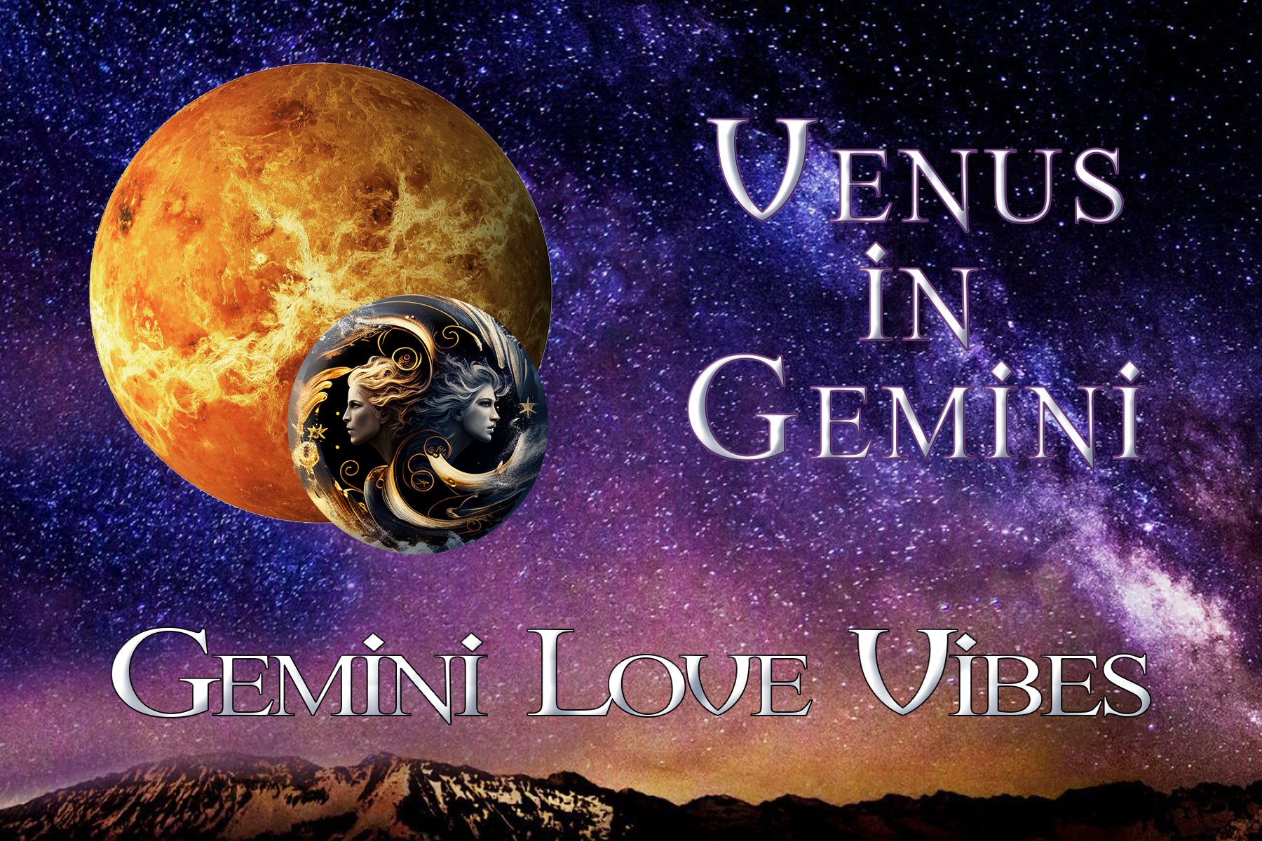 Gemini Love Vibes: Exploring the Energies of Venus in the Sign of the Twins