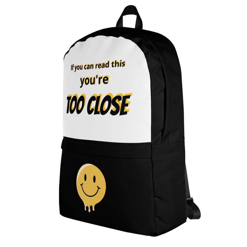 Too Close Backpack