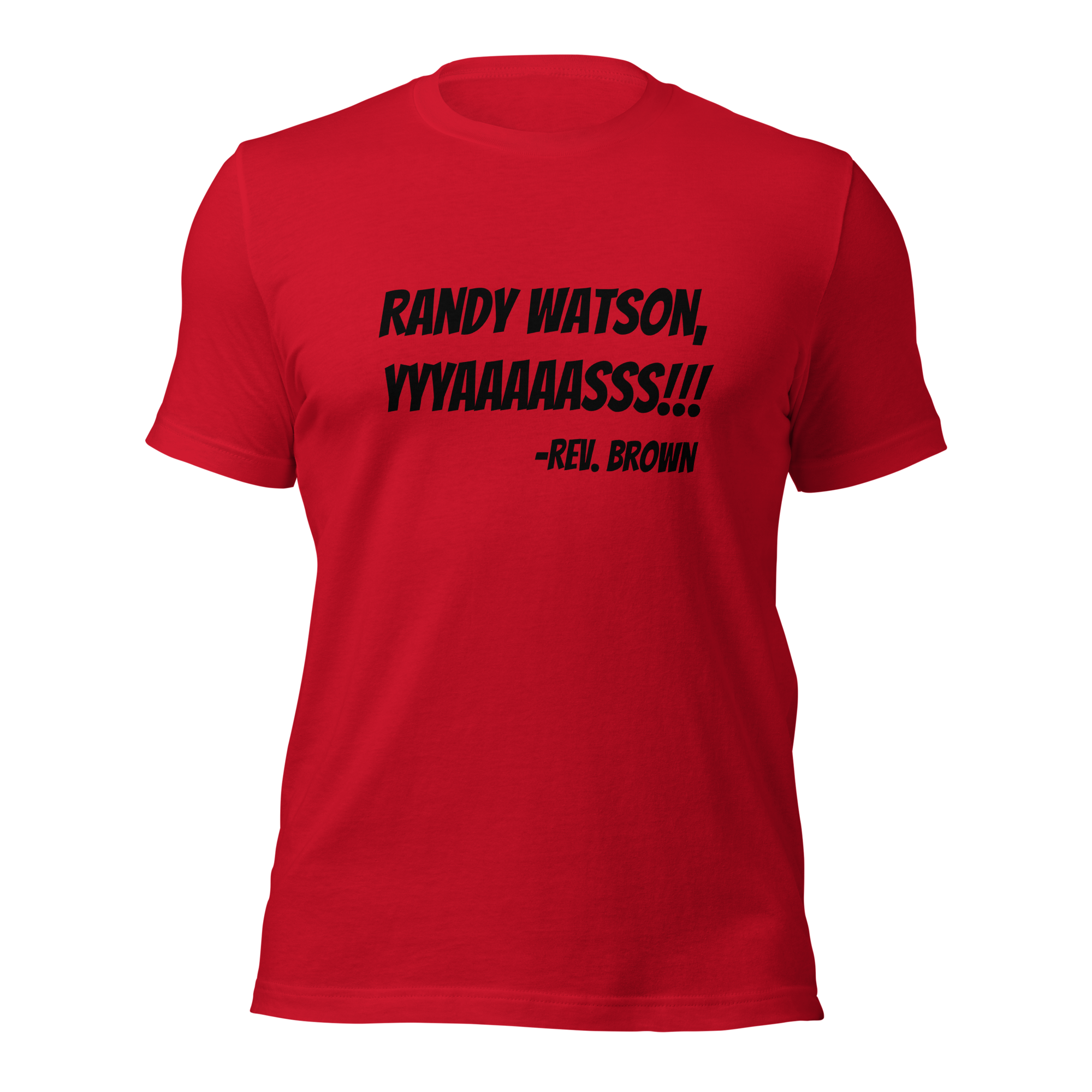 Randy Watson, YAS! Tee