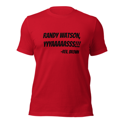 Randy Watson, YAS! Tee