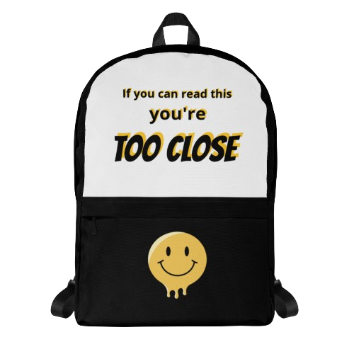 Too Close Backpack