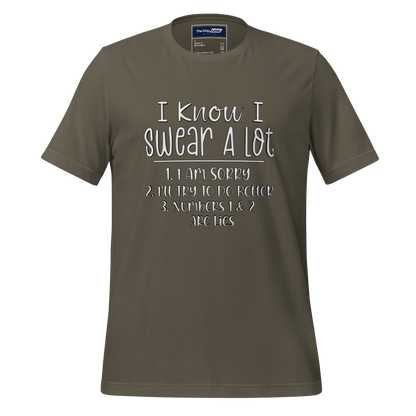 A Crew Neck T-Shirt with Text - &quot;I Know I Swear A Lot. 1. I Am Sorry 2. I&