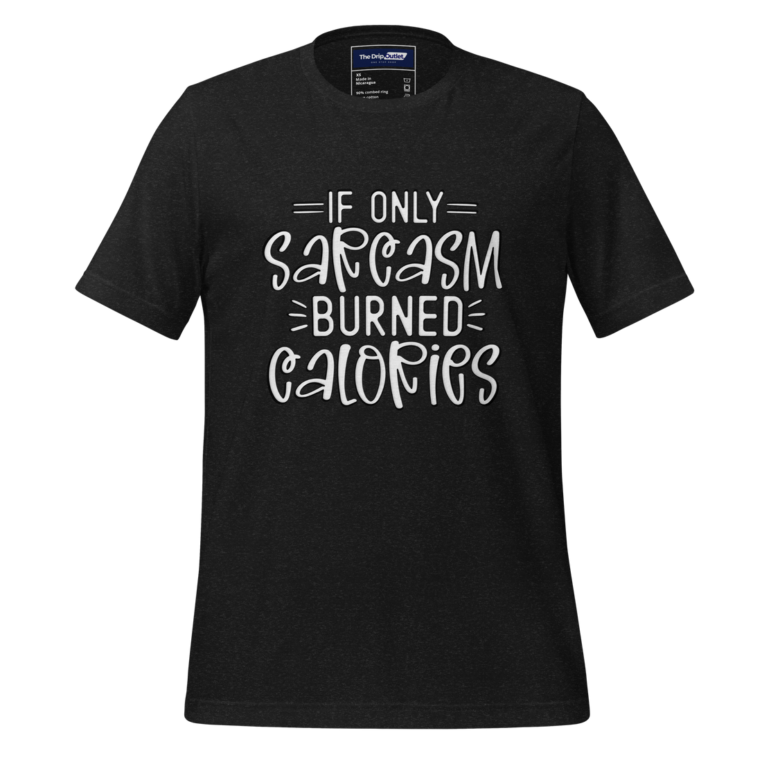 A Crew Neck T-Shirt with Text - "If Only Sarcasm Burned Calories" - Heather Black